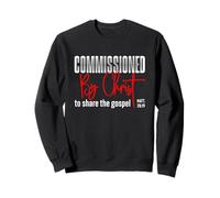 Commandé par Le Christ pour Partager l'Évangile MT 28:19 Sweatshirt