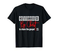 Commandé par Le Christ pour Partager l'Évangile MT 28:19 T-Shirt