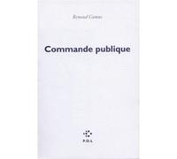 Commande publique Renaud Camus (Auteur)