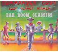 Commander Cody & His Lost P.a. - Bar Room Classics [Import]