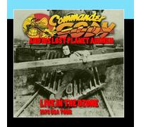 Commander Cody & His Lost Planet Airmen - Live in The Ozone-1973 U.S. Tour [Import]