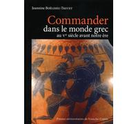 Commander dans le monde grec au Ve siècle avant notre ère