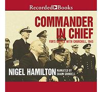 Commander en Chef Battle with Churchill, 1943 (The FDR at War Series) [Import]