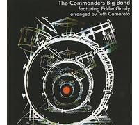 Commanders Big Band - The Commanders Big Band feat. Eddie Grady