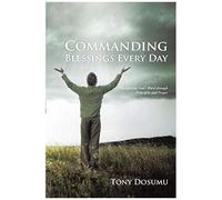 Commanding Blessings Every Day