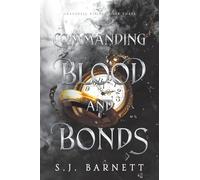 Commanding Blood and Bonds