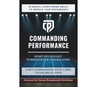Commanding Performance: Sport Psychology Workbook for Cheerleading