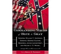 Commanding Voices of Blue & Gray Brian M. Thomsen (Auteur)