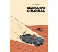 Commando colonial – Intégrale complète – Dargaud – Cartonné – Bande dessinée