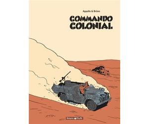 Commando colonial - Intégrale complète L'intégrale - Brüno - Dargaud - cartonné - Bande dessinée