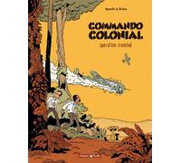 Brüno – Commando Colonial – Tome 1 : Opération Ironclad – Cartonné (Dargaud)