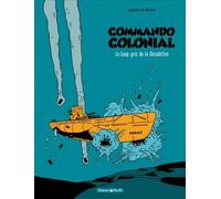 Commando Colonial - Tome 2 - Le Loup Gris De La Désolation