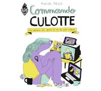 Commando Culotte Les dessous du genre et de la pop-culture - Mirion Malle - Ankama - broché - Bande dessinée