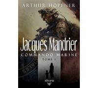 Commando Marine - Arthur Hopfner - Elixyria - broché - Roman