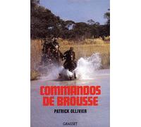 Commandos de brousse - Patrick Ollivier - Grasset - Livre