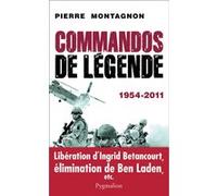 Commandos de légende Pierre Montagnon (Auteur)