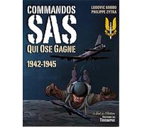 Commandos SAS Qui ose gagne