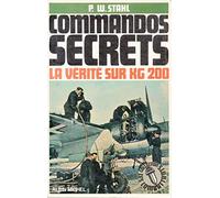 Commandos secrets - la vérité sur KG 200