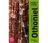 COMME A L'ATELIER / AS IN THE SUTDIO - JEAN-MICHEL OTHONIEL (BILINGUE ANG/FR)