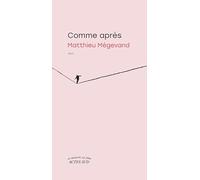Comme après Matthieu Mégevand (Auteur)