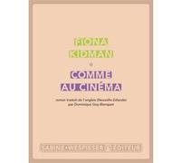 Comme au cinéma Fiona Kidman (Auteur)