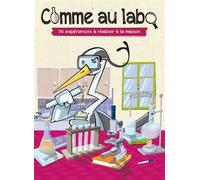 Comme au labo 50 expériences à réaliser à la maison - Les petits débrouillards - Presses Universitaires Rennes - relié - Livre-jeu