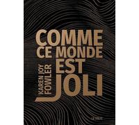 Comme ce monde est joli