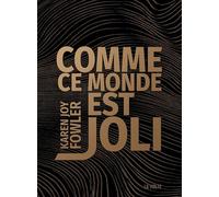 Comme ce monde est joli - Karen Joy Fowler - La volte - broché - Roman