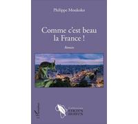 Comme C'est Beau La France !