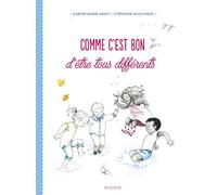 Comme c'est bon d'être tous différents