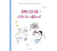 Comme c'est bon d'être tous différents - Karine-Marie Amiot - Mame - relié - Document jeunesse dès 3 ans