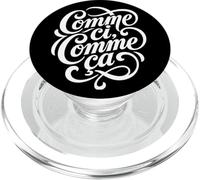 comme ci, comme ça, Dicton français sur l'indifférence PopSockets PopGrip pour MagSafe