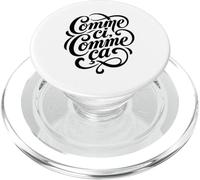 comme ci, comme ça, Dicton français sur l'indifférence PopSockets PopGrip pour MagSafe