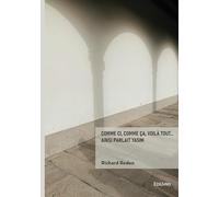 Comme ci, comme ça, voilà tout... Ainsi parlait Yasim