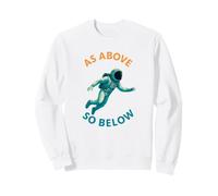 comme ci-Dessus ci-Dessous - Univers Astronaute de plongée Sweatshirt