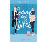 Comme dans les livres - Alex Light - Hachette Romans - broché - Roman adolescent