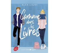 Comme dans les livres - Alex Light - Ldp Jeunesse - Poche - Roman adolescent