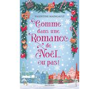 Comme dans une romance de Noël... ou pas ! - Valentine Maingault - Hauteville - broché - Roman