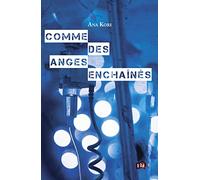 Comme des anges enchaînés