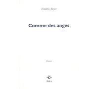 Comme des anges - Frédéric Boyer - P.o.l. - broché - Roman