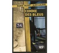 Comme des bleus Marie Talvat (Auteur), Alex Laloue (Auteur)