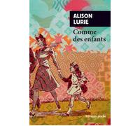 Comme des enfants - Only children - Alison Lurie - Rivages - Poche - Roman