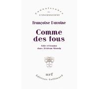 Comme des fous Françoise Davoine (Auteur)