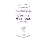 Comme des fous Françoise Davoine (Auteur)