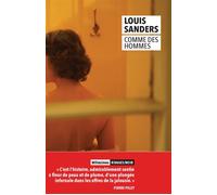 Comme des hommes - Louis Sanders - Rivages - Poche - Roman