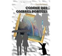 Comme Des Ombres Portées