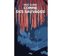 Comme des sauvages Vincent Villeminot (Auteur)