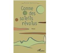 Comme des soleils révolus Rosine Galluzzo (Auteur)