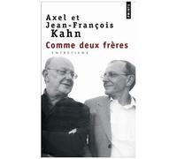 Comme deux frères. Mémoire et visions croisées
