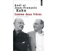 Comme deux frères. Mémoire et visions croisées - Axel Kahn - Points - Poche - Essai
